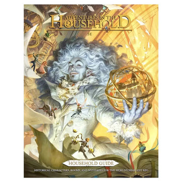 Adventures In The Household (5E): Household Guide