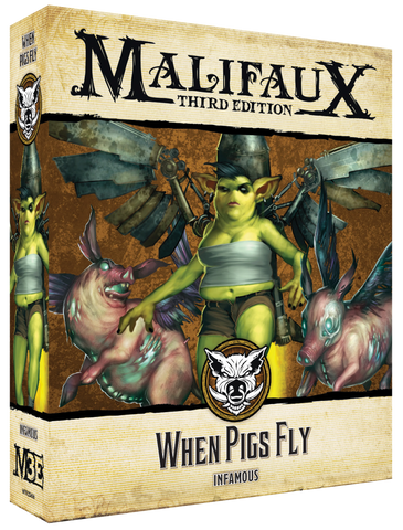 Malifaux 3rd Edition: When Pigs Fly