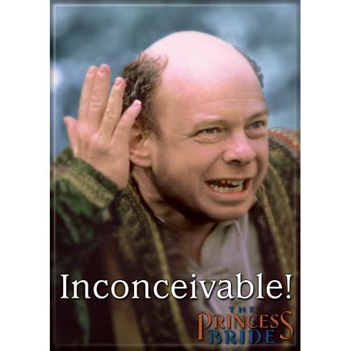 Inconceivable!-Princess Bride Magnet
