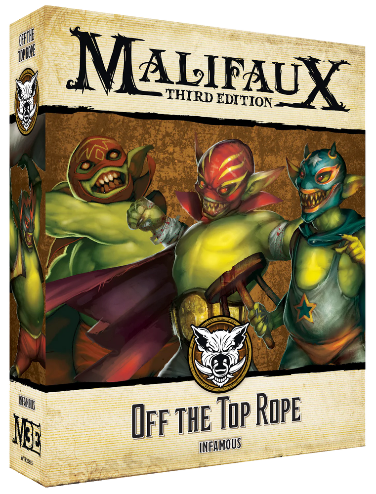 Malifaux 3rd Edition: Off the Top Rope