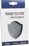 Rough Texture Matte Shield