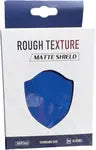 Rough Texture Matte Shield