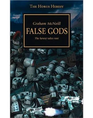 The Horus Heresy: False Gods - Book 2