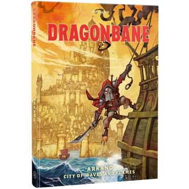 Dragonbane RPG: Arkand - City of Waves and Flames