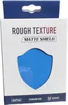 Rough Texture Matte Shield