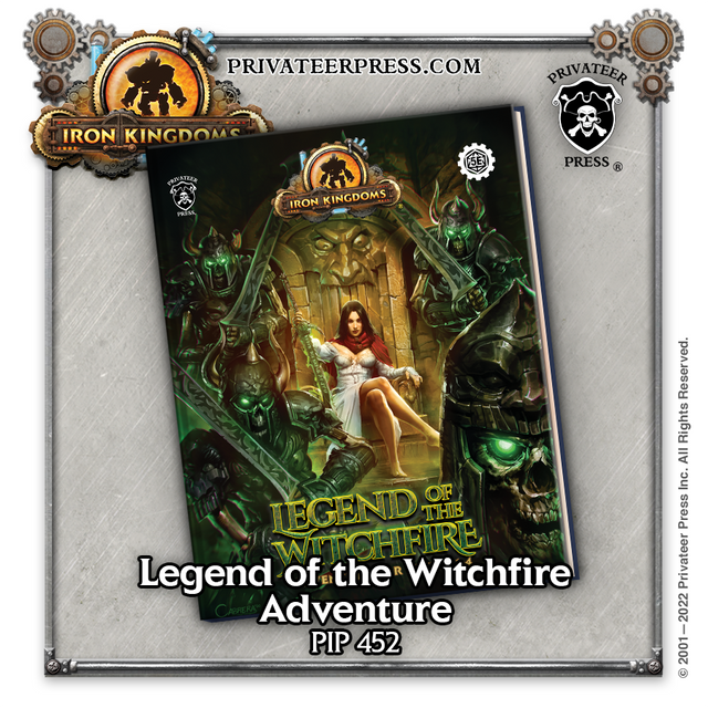 Iron Kingdoms Roleplaying Game – Legend of the Witchfire (5e)