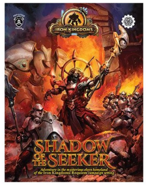 Iron Kingdoms RPG: Shadow of the Seeker (5E)