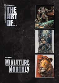 The Art of Miniature Monthly Volume 1 Hardcover