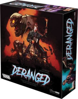 Deranged