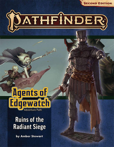 Pathfinder Adventure Path: Agents of Edgewatch Part 6 -Ruins of the Radiant Siege(P2)