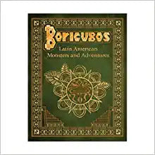 Boricubos: Latin American Monsters and Adventures (5E)