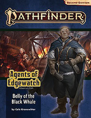 Pathfinder Adventure Path: Agents of Edgewatch Part 5 -Belly of the Black Whale 7(P2)