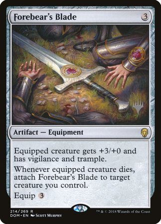 Forebear's Blade [Dominaria Promos]