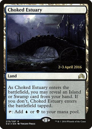 Choked Estuary [Shadows over Innistrad Promos]