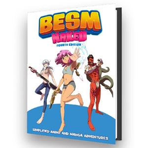 BESM 4th Edition Naked - Stripped Down Version Rules