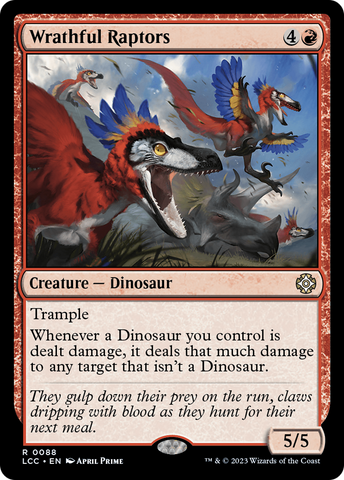 Wrathful Raptors [The Lost Caverns of Ixalan Commander]