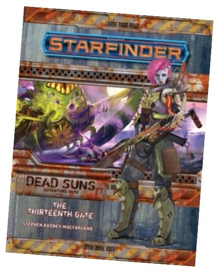 Starfinder RPG: Starfinder Adventure Path - The Thirteenth Gate (Dead Suns 56)