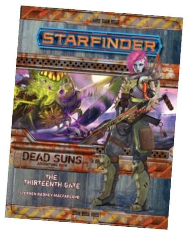 Starfinder RPG: Starfinder Adventure Path - The Thirteenth Gate (Dead Suns 56)