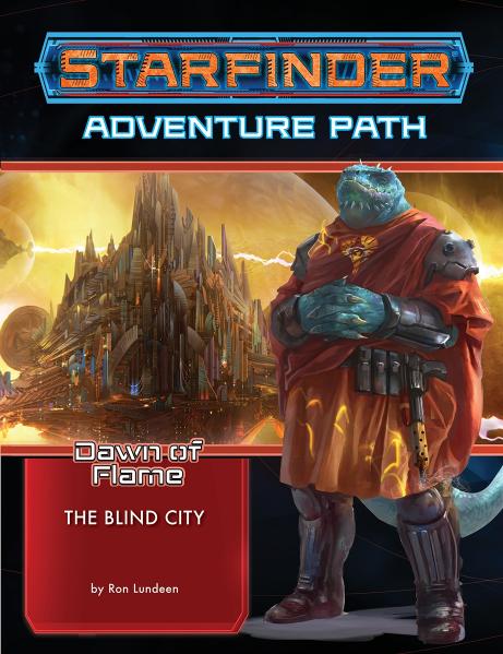 Starfinder RPG: Starfinder Adventure Path - The Blind City (Dawn of Flame 4/6)