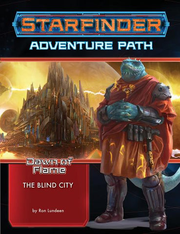 Starfinder RPG: Starfinder Adventure Path - The Blind City (Dawn of Flame 4/6)