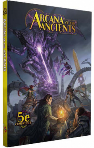 5E: Arcana of the Ancients